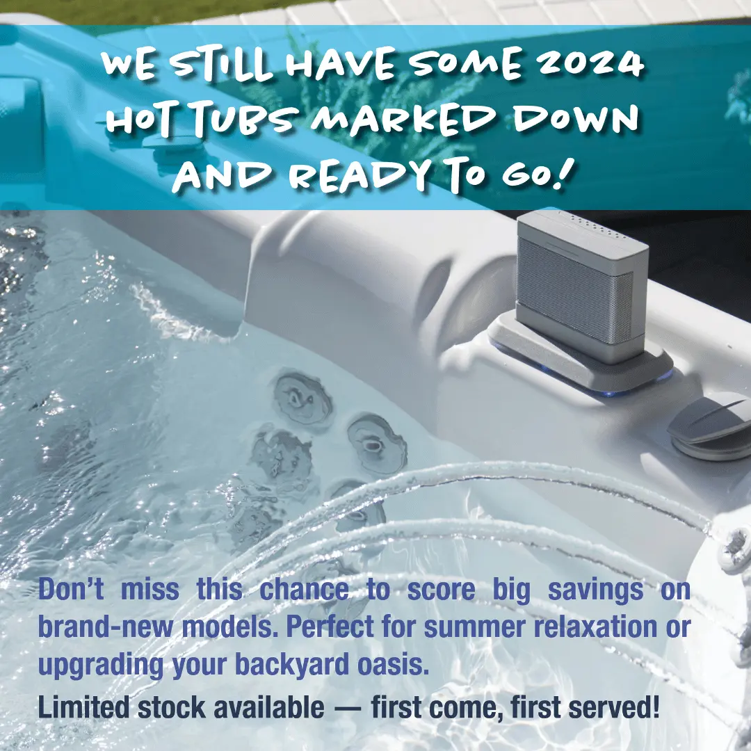2024 Hot Tub Inventory Sale